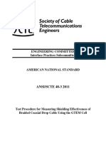 ANSI - SCTE - 48!3!2011 Test Procedure For Measuring Shielding Effectiveness of Braided Coaxial Drop Cable Using The GTEM Cell