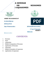 A Seminar On Niosomes and Aquasomes: Under The Guidance of Presented by