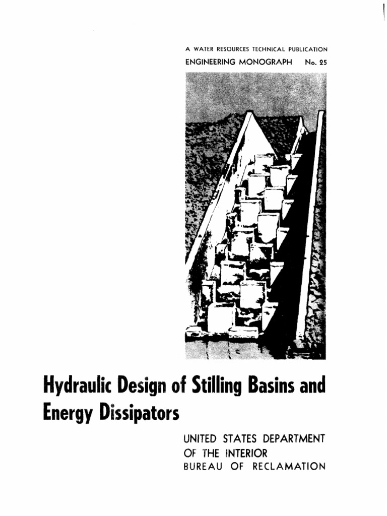 Hydraulic Design Of Stilling Basins And Energy Dissipators PDF 
