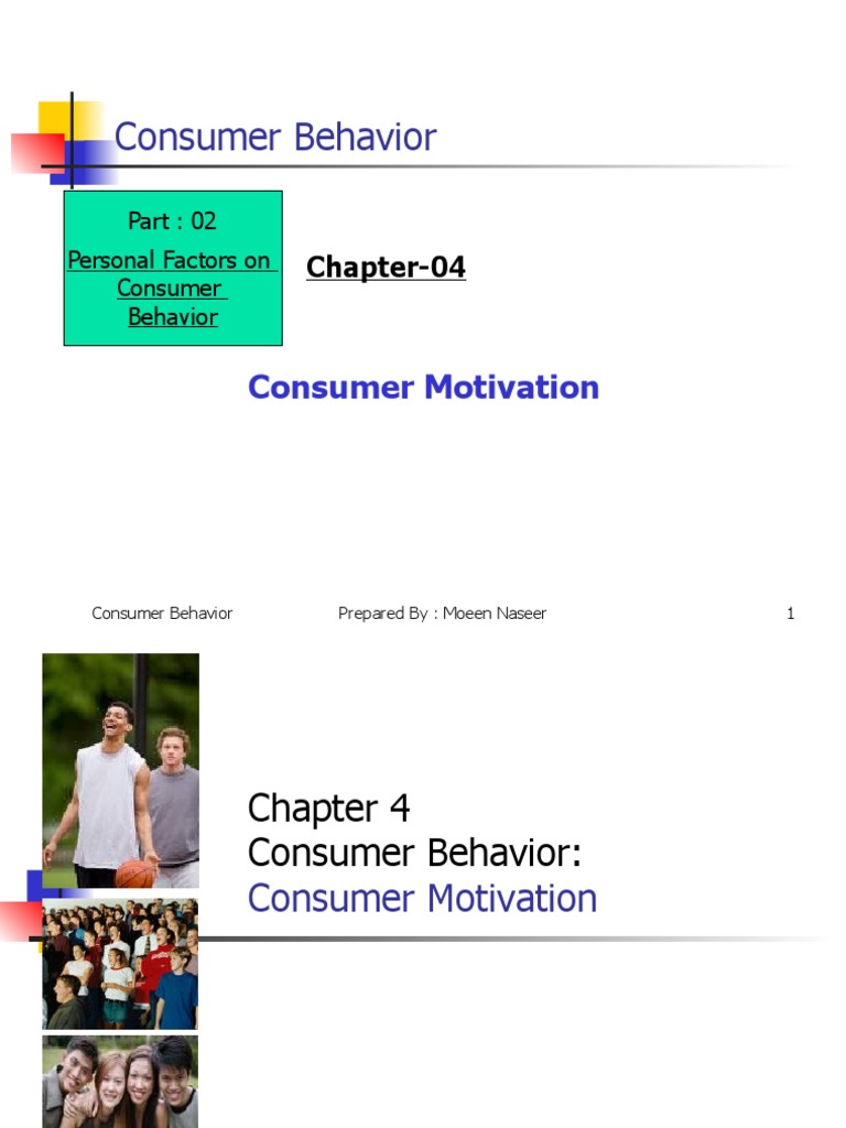 CH 04 Consumer Motivation | PDF | Motivation | Motivational