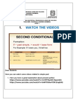 Watch The Videos: Universidad Distrital Francisco Jose de Caldas Teacher: Rodrigo Andrés Demera Second Conditional