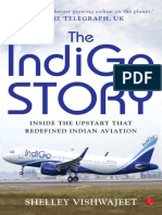The Indigo Story Inside The Upstart That Redefined Indian Aviation