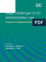 Herwig C. H. Hofmann, Alexander H. Türk - Legal Challenges in EU Administrative Law - Towards An Integrated Administration-Edward Elgar Pub (2009)