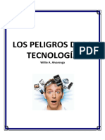 Los Peligros de La Tecnologia Por Willie Alvarenga