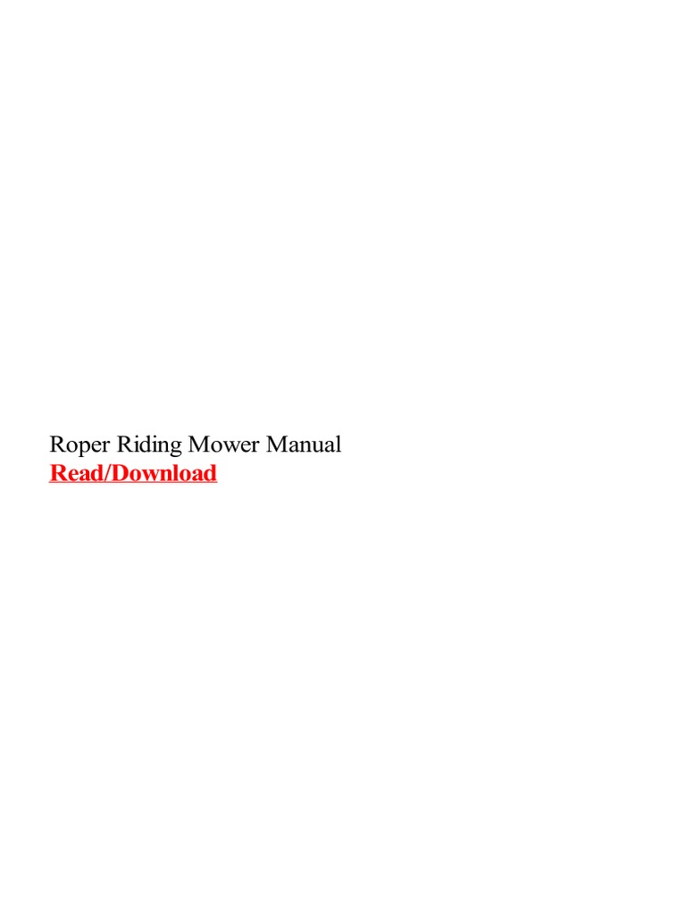 Roper Riding Mower Manual Read/Download PDF Lawn Mower Mower