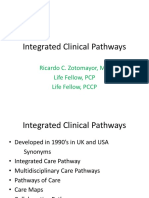 Integrated Clinical Pathways: Ricardo C. Zotomayor, MD Life Fellow, PCP Life Fellow, PCCP