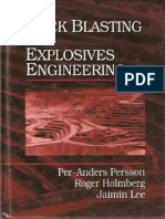 Rock Blasting and Explosives Engineering - Holmberg, Peers