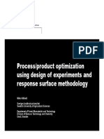 Process/product Optimization Using Design of Experiments and Response Surface Methodology
