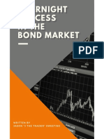 OVERNIGHT SUCCESS IN THE BOND MARKET IN UNDER A MONTH