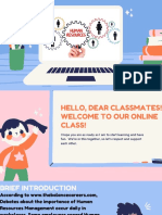 Hello, Dear Classmates! Welcome To Our Online Class!