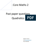 OCR Core Maths 2 Past Paper Questions Quadratics: Edited by K V Kumaran Email: Phone: 07961319548