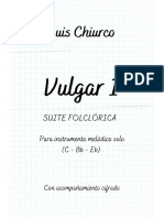 Vulgar 1. Suite Folclórica para Instrumento Melódico Solo (En C, BB o Eb)