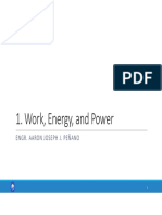 Work, Energy, and Power: Engr. Aaron Joseph J. Peñano