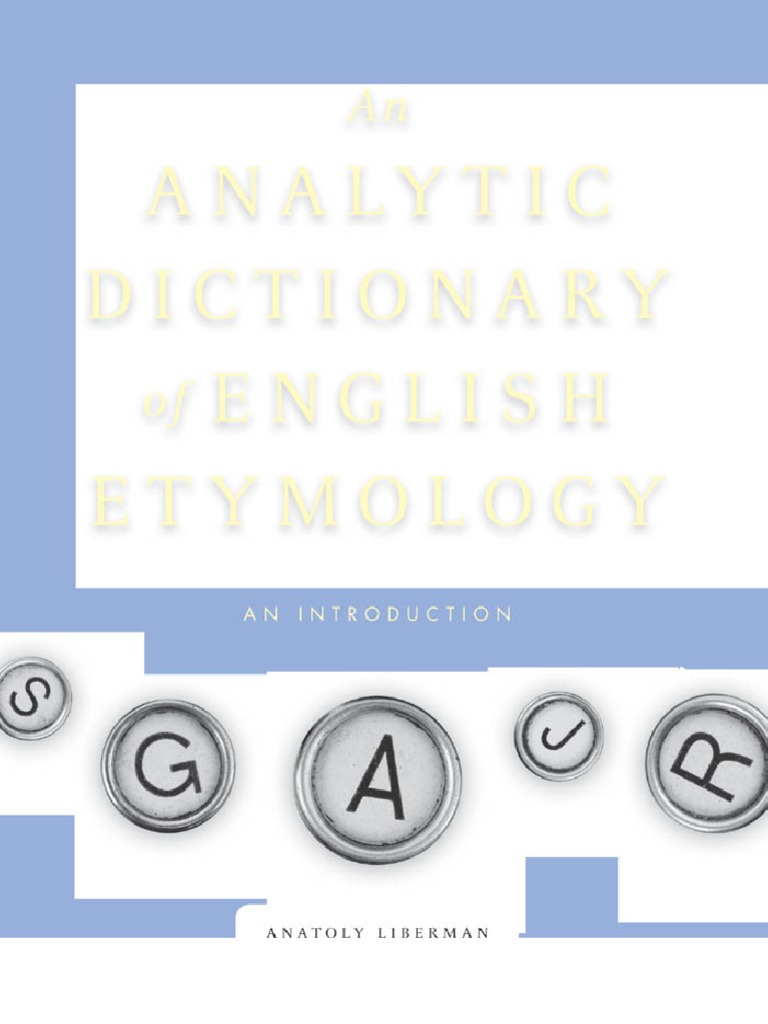 An Analytic Dictionary Of English Etymology English Language