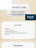 Antenatal Care: by Dekebo G. (Gyn/Obs Resident) Moderator
