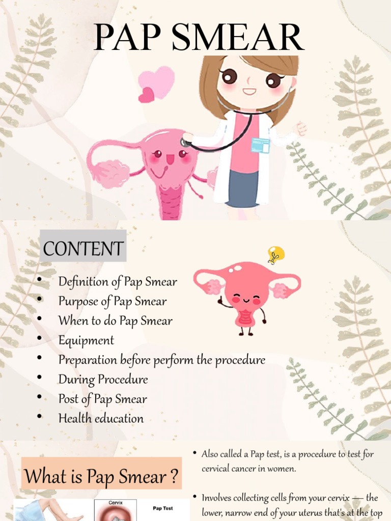 Pap Smear Procedure Overview | PDF | Cervical Cancer | Health Sciences