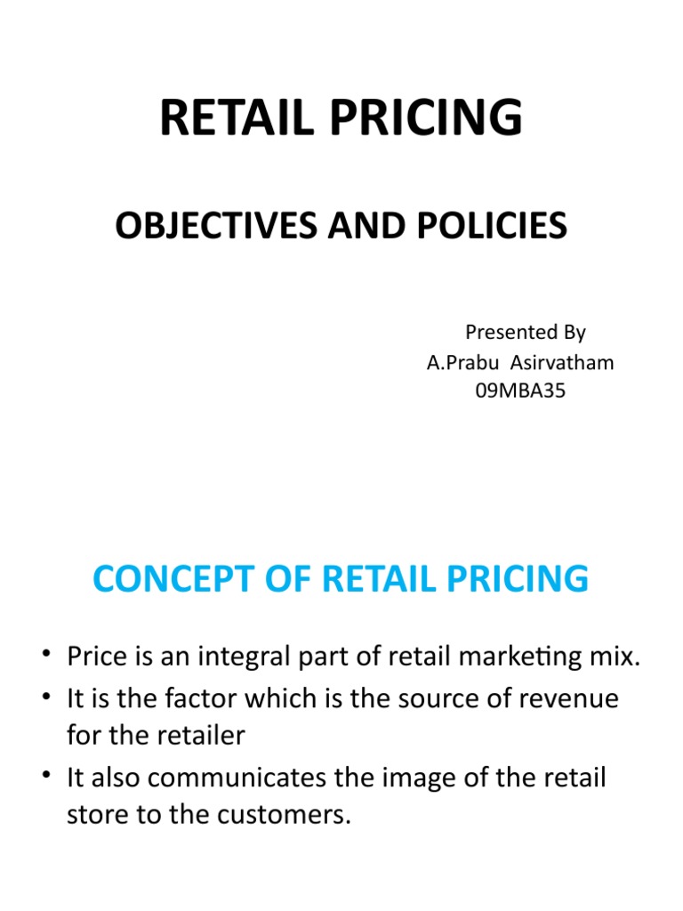 Retail Pricing Objectives and Policies | PDF