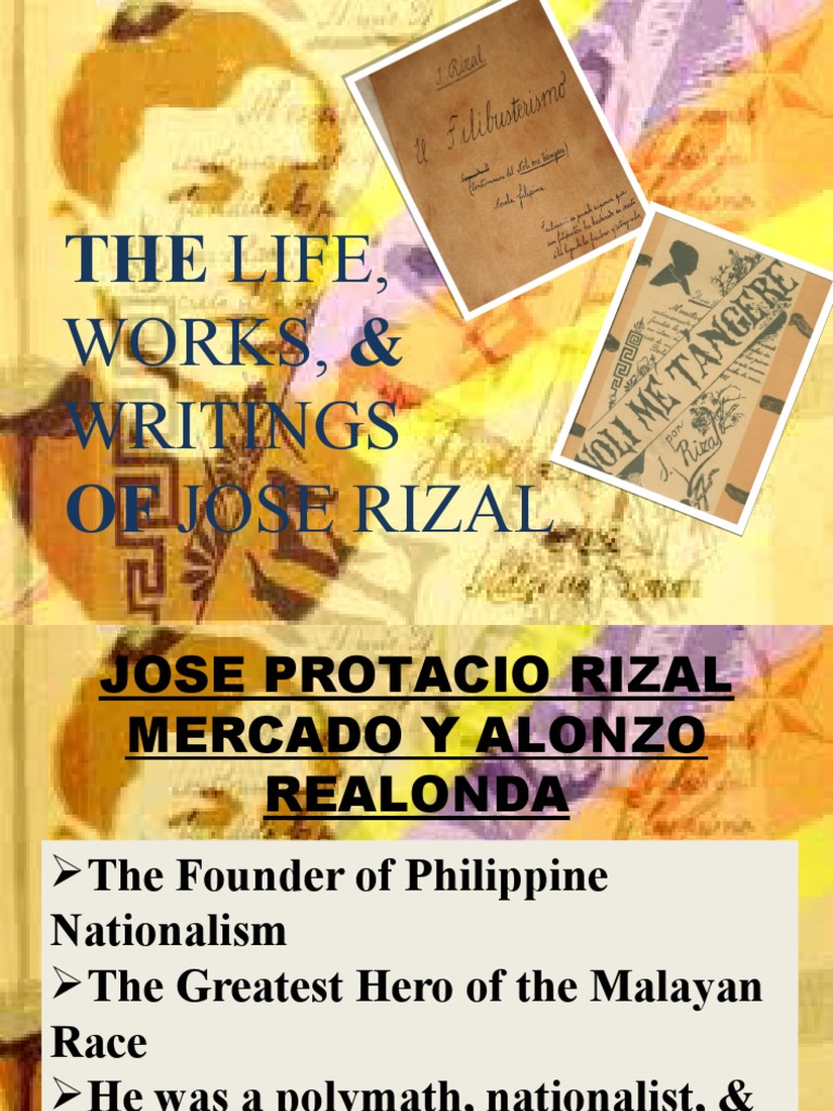 Jose Rizal: Life, Works, and Legacy | PDF