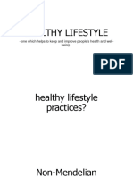 Healthy Lifestyle: - One Which Helps To Keep and Improve People's Health and Well-Being