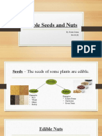 Edible Seeds and Nuts: By: Prisha Ochani STD: III (H)