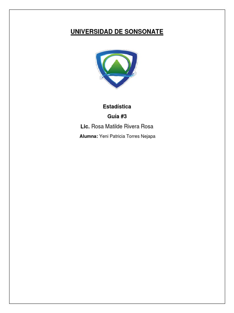 Universidad de Sonsonate: Estadística Guía #3 Lic. Rosa Matilde Rivera ...
