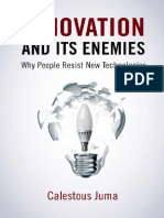 Innovation and Its Enemies - Why People Resist New Technologies