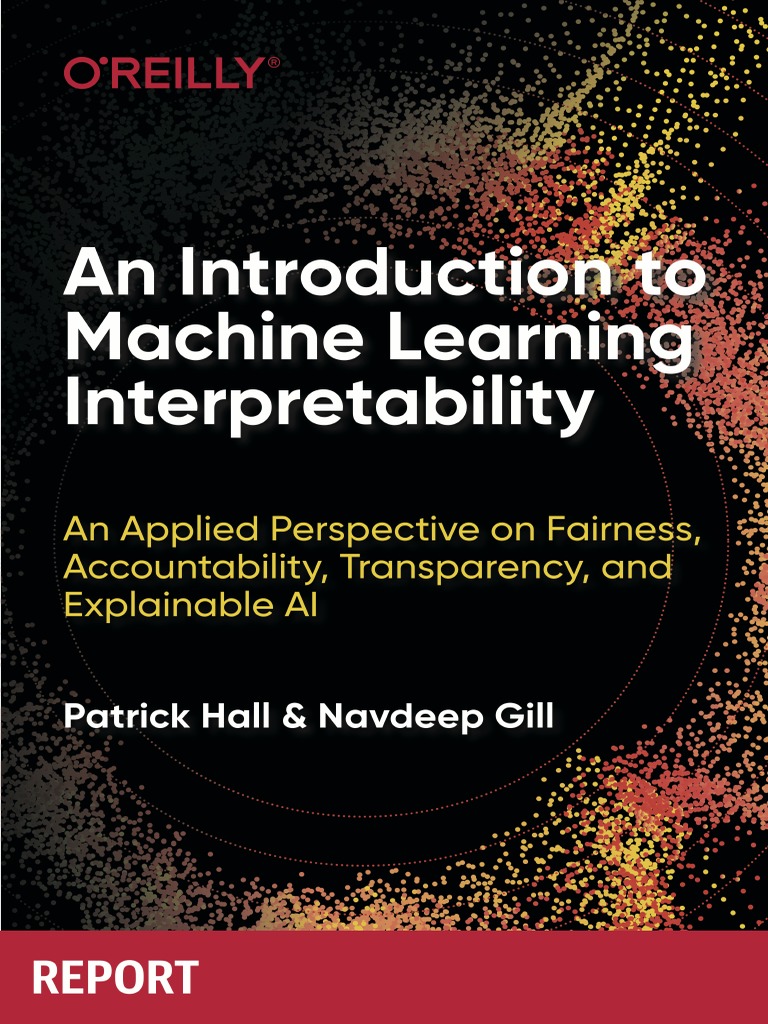 An Introduction To Machine Learning Interpretability 2e | PDF | Machine ...