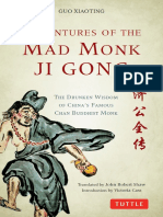 Adventures of The Mad Monk Ji Gong - The Drunken Wisdom of China's Most Famous Chan Buddhist Monk