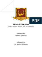 Physical Education: (Dance, Sports, Martial Arts and Outdoor)