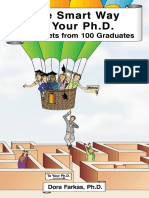 The Smart Way To Your PH.D.: 200 Secrets From 100 Graduates