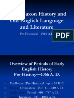 Anglo-Saxon History and Old English Language and Literature: Pre-Historical - 1066 A.D