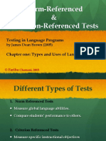 Norm-Referenced & Criterion-Referenced Tests: Testing in Language Programs Chapter One: Types and Uses of Language Tests