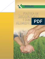 Ministerio de Desarrollo Rural, Agropecuario y Medio Ambiente (2008) Política de Seguridad y Soberania Alimentaria Bolivia