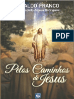 Pelos Caminhos de Jesus - Divaldo Franco