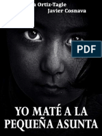 Yo Mate A La Pequena Asunta - Teresa Ortiz-Tagle