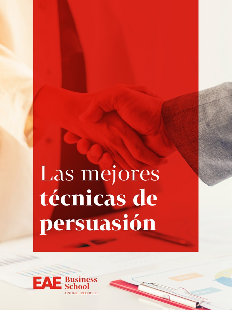 47 Las Mejores Tecnicas de Persuasion | PDF | Persuasión | Las emociones