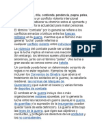 Lid o Reyerta, Es Un Conflicto Violento Intencional: Combate, Lucha, Riña, Contienda, Pendencia, Pugna, Pelea