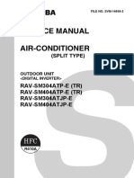 Service Manual Air-Conditioner: RAV-SM304ATP-E (TR) RAV-SM404ATP-E (TR) RAV-SM304ATJP-E RAV-SM404ATJP-E