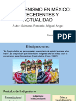 El Indigenismo en México - Antecedentes y Actualidad