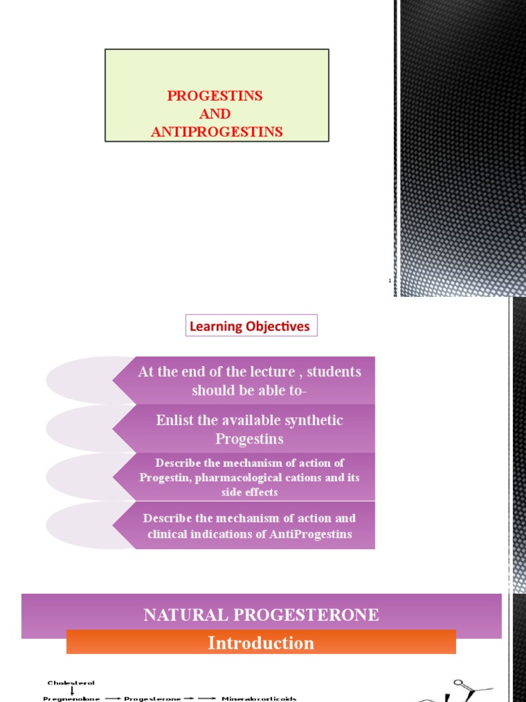 Progestins AND Antiprogestins | PDF | Progesterone | Estrogen