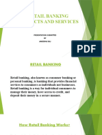 RETAIL BANKING PRODUCTS AND SERVICES