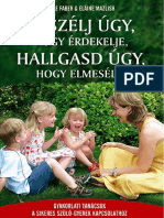 Adoc - Pub Adele Faber Elaine Mazlish Beszelj Ugy Hogy Erdeke