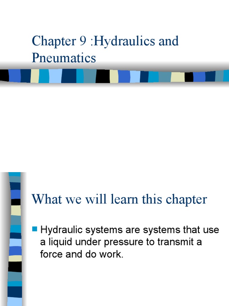 Chapter 9hydraulics and Pneumatics PDF Hydraulics Liquids