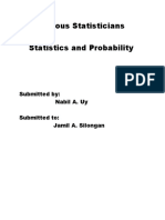 Famous Statisticians Statistics and Probability: Submitted By: Nabil A. Uy Submitted To: Jamil A. Silongan