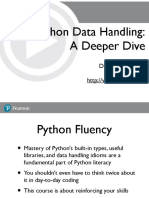 Python Data Handling A Deeper Dive - David Beazley