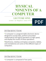 Lecture One - Physical Components of A Computer