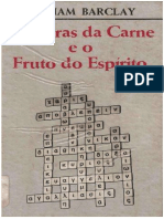 AS OBRAS DA CARNE E O FRUTO DO ESPÍRITO - William Barclay