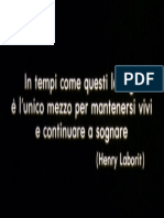 MEDITERRANEO - Laborit Henry - In Tempi Come Questi La Fuga é l'Unico Mezzo Per Mantenersi Vivi e Continuare a Sognare