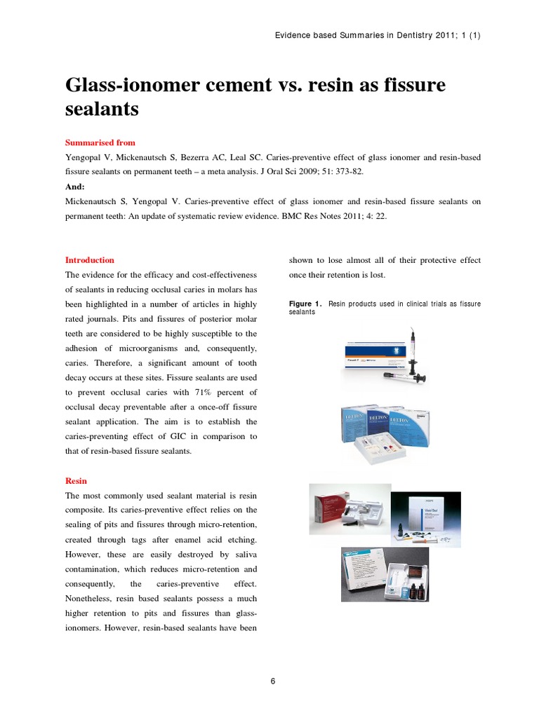 GlassIonomer Cement vs. Resin As Fissure Sealants Summarised From