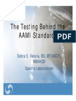 The Testing Behind The AAMI Standards: Debra S. Veloria, BS, MT (ASCP), Mbahcm Spectra Laboratories